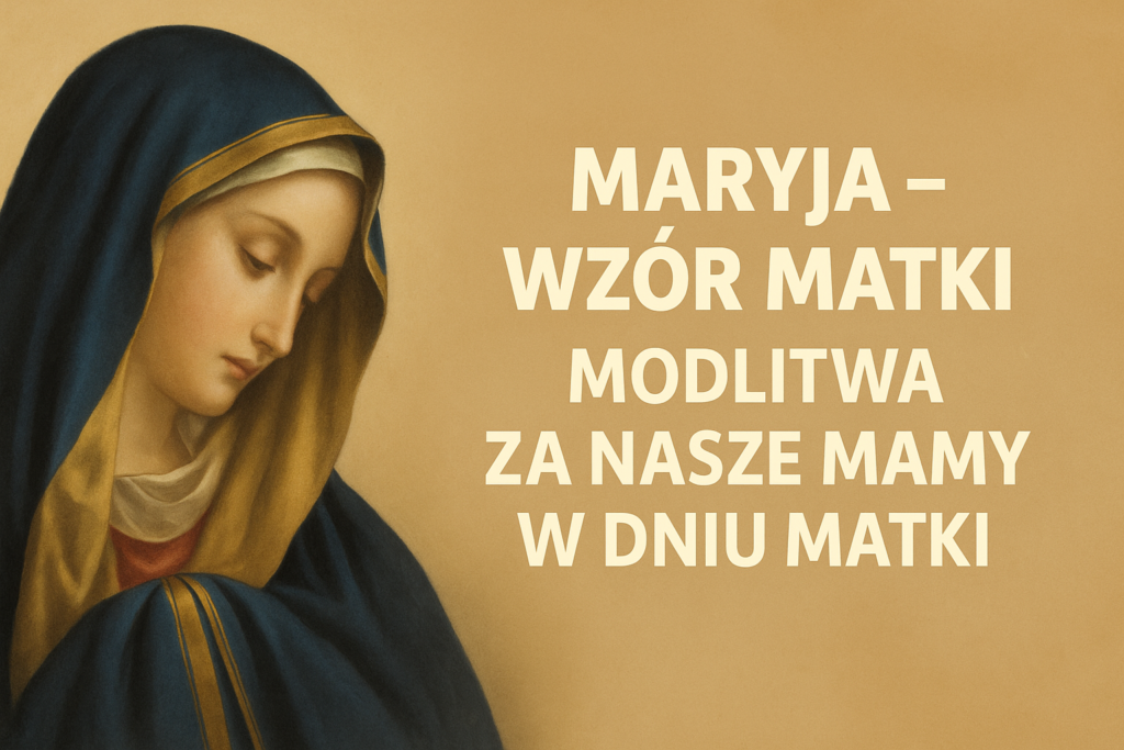 Obraz Matki Bożej z delikatnym napisem po polsku, przygotowany z okazji Dnia Matki – grafika religijna na tle beżu z przesłaniem duchowym.